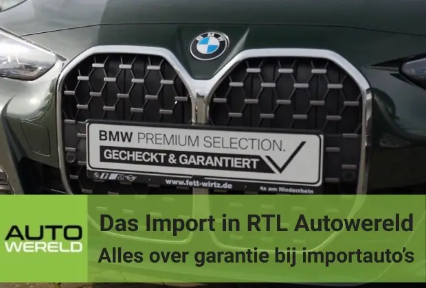 Garantie bij importauto’s: Das Import legt het uit in Autowereld