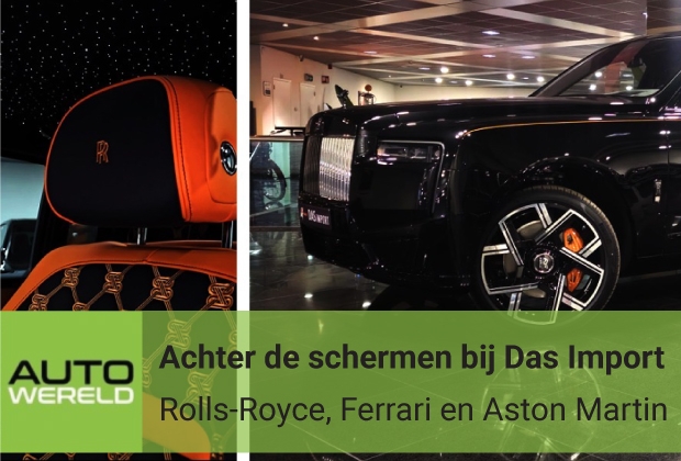 Achter de schermen bij Das Import: import van Rolls-Royce, Ferrari en Aston Martin in RTL Autowereld